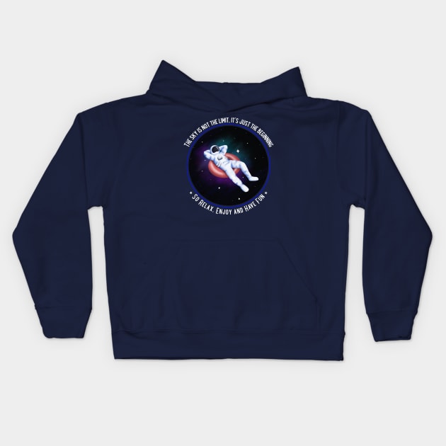 The sky is not the limit, it's just the beginning. So Kids Hoodie by Suimei